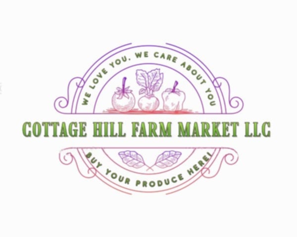 "We Love you. We care about you. Buy your produce here." Cottage Hill Farm Market, LLC